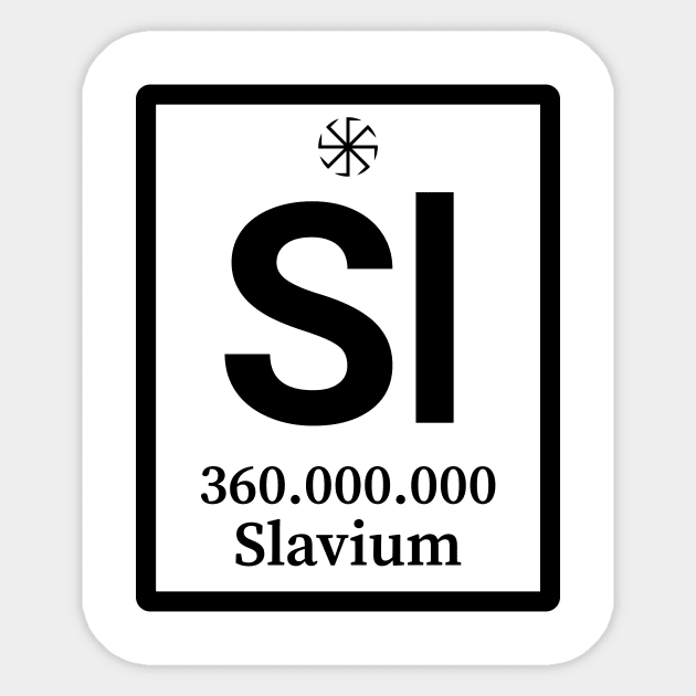 Periodic Table Element of Slavs - Slavium Sticker by dan89